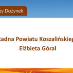Radna Powiatu Koszalińskiego Elżbieta Góral, sponsor Dożynek Gminnych 2025.