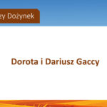 Sponsorzy Dożynki Gminne 2025: Dorota i Dariusz Gaccy